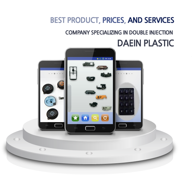 Best product, prices, and services company specializing in double injection DAEIN PLASTIC